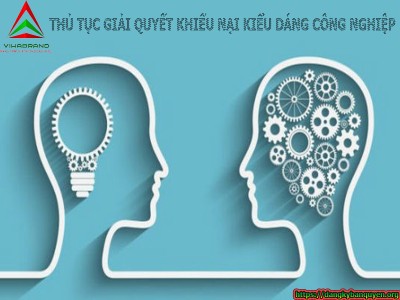 Thủ tục giải quyết khiếu nại kiểu dáng công nghiệp