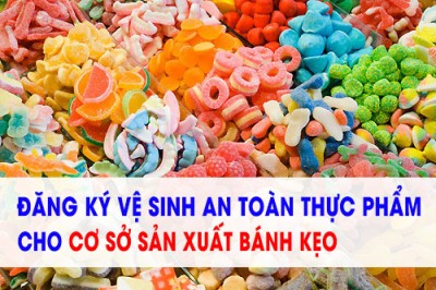 Giấy phép Cơ sở đủ điều kiện sản xuất- Bánh kẹo