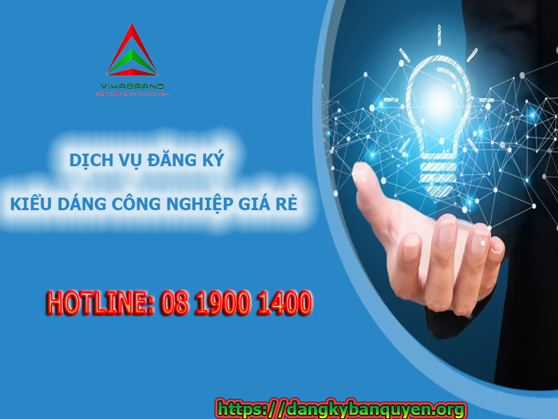 Dịch vụ đăng ký kiểu dáng công nghiệp giá rẻ nhất